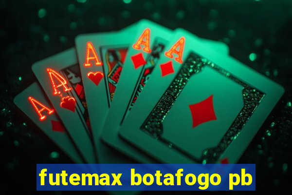 futemax botafogo pb